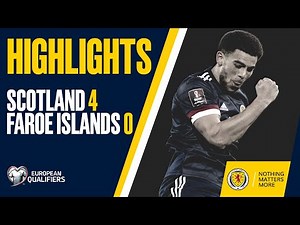 HIGHLIGHTS | Scotland 4-0 Faroe Islands | FIFA World Cup Qualifiers