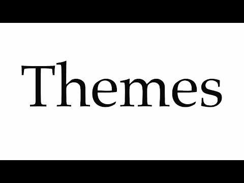 How to Pronounce Themes