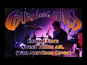 Counting Crows Round Here Sweet Thing Alt