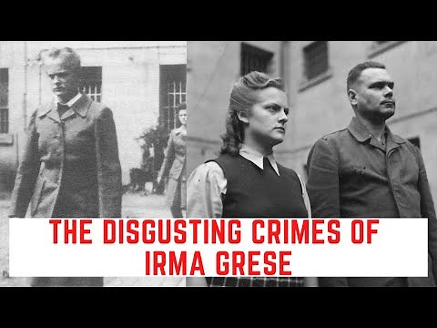 The DISGUSTING Crimes Of Irma Grese - The 'Beautiful' Beast
