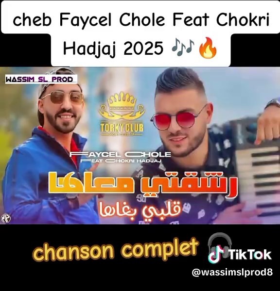 Cheb Faycel Chole: Latest 2025 Collaboration with Tchikou