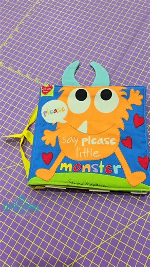 Say Please Little Monster soft book, another Huggable & Loveable panel by Sandra Magsamen, from Studio e Fabrics. #sandramagsamen #studioefabrics #softbook #sayplease #littlemonster #sewing #mtquiltaway