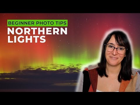 How to Photograph the Northern Lights | Camera Settings & Setup