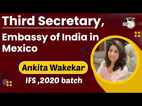 UPSC IFS interview Ankita Wakekar , Third Secretary, Embassy of India in Mexico | IFS ,2020 batch