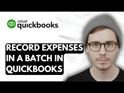 How To Record Expenses In A Batch In QuickBooks Online Advanced [2026 Guide]