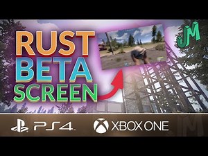 RUST 🛢 First Beta Screenshot! 🎮 PS4 XBOX