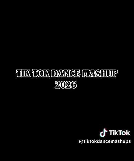 Exciting TikTok Dance Mashup Compilation for 2026