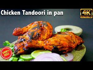 Chicken tandoori recipe | Authentic tandoori chicken recipe to make at home