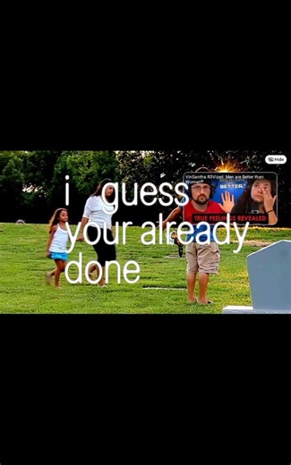 Nope your too late I ALREADY died (fgteev)