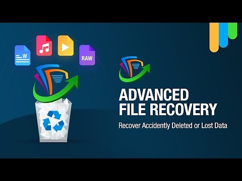 Advanced File Recovery - Recover Deleted, Lost, Formatted & Corrupt Files Easily