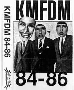 KMFDM - 84-86