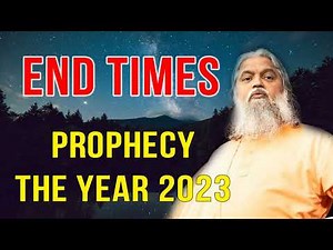 Sadhu Sundar Selvaraj - SHOCKING MESSAGE: END TIMES PROPHECY THE YEAR 2023