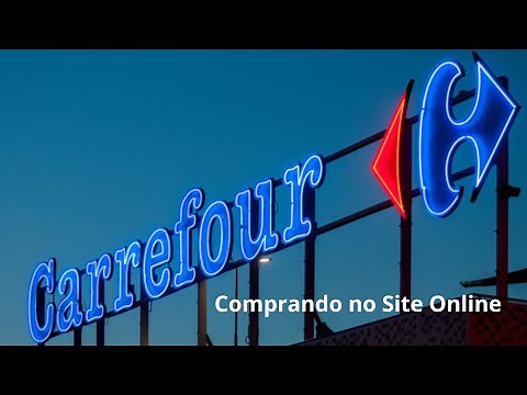 COMO COMPRAR ONLINE NO CARREFOUR | ATUALIZADO