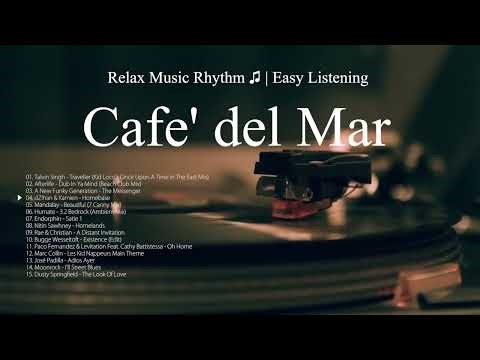 Easy Listening | Café' del Mar | Music for relaxing and chill out