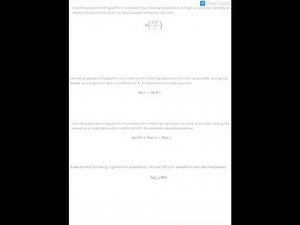 Using Properties of Logarithms Part I