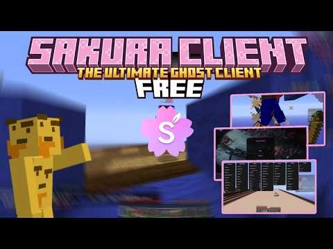 NEW Minecraft Sakura Client 6.5: The best ghost client for hacking Minecraft | Best 2026 cheat
