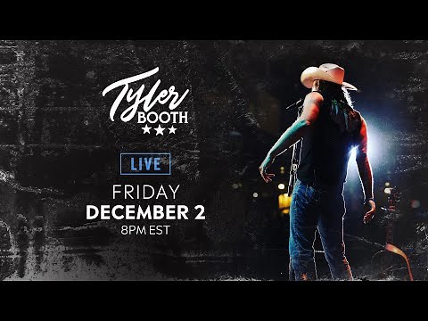 Tyler Booth LIVE In Concert