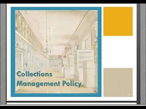 Collection Management Policies