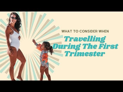Flying During The First Trimester 🤰 What You Need To Know