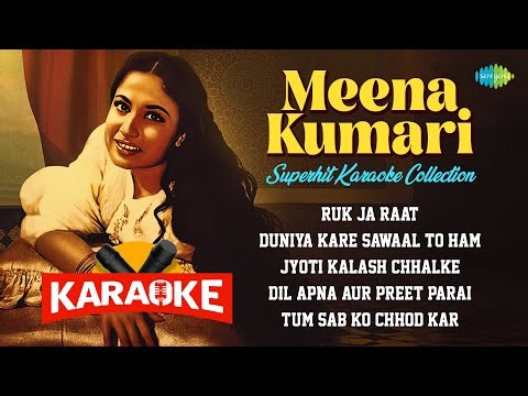 Meena Kumari Superhit Karaoke Collection | Ruk Ja Raat | Jyoti Kalash Chhalke | Duniya Kare Sawaal