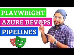 #3 Playwright with Azure DevOps Pipeline Tutorial Complete Guide