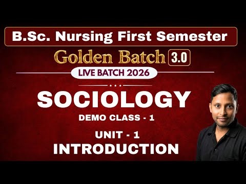 Sociology Unit 1 Introduction | Nature & Scope of Sociology | BSc Nursing 1st Semester | bsc nursing
