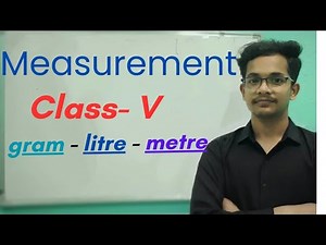 Measurement || class 5 || by Sahil