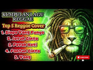 TOP 5 REGGAE COVER 🌴🔥 | Kumpulan Lagu Reggae Cover Terbaru 2026
