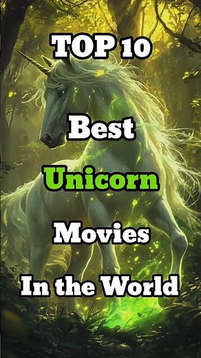 Top 10 Best Unicorn Movies in the World 🦄 | #top10movies #unicorn #unicornmovies #trendingusa