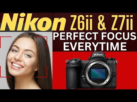 Boost your Nikon Z6ii & Z7ii Auto focus for amazing results!
