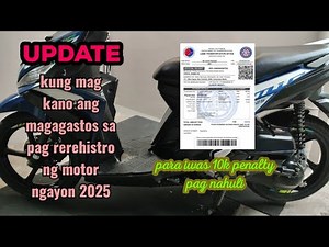 Magkano ang magagastos sa pag renewal ng rehistro ng motor ngayon 2025