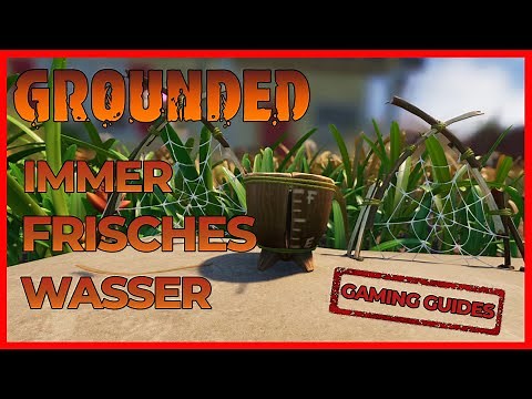 TAUSAMMLER UND WASSERBEHÄLTER BAUEN / Gaming Guides - GROUNDED 🍃