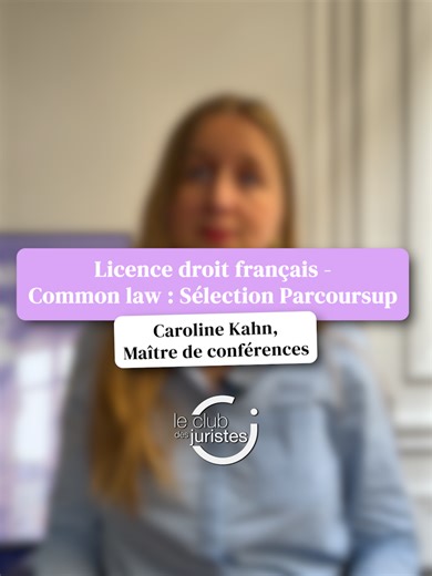 Double Licence Droit Français – Common Law : Candidature