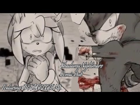 Nightmare - ShadAmy Comic Dub | Featuring CRAZYGREGFILMS