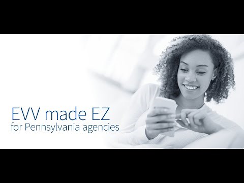 Pennsylvania Medicaid EVV - Electronic Visit Verification for Pennsylvania DHS