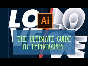 The Ultimate Guide To Typography | Adobe Illustrator | Tutorial 2025