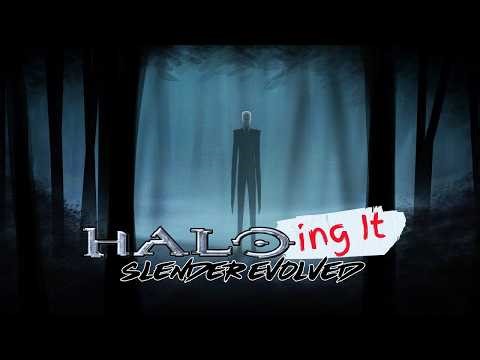 Slenderman but in Halo? - Haloing It Ep. 38