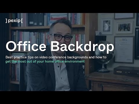 Best practice tips on video meeting backgrounds