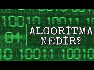 Algoritma Nedir? Ne Değildir? Algoritma ve Kod Arasındaki Farklar