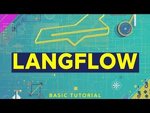 Langflow Basic Tutorial Beginner’s Guide to Flow Design & Components