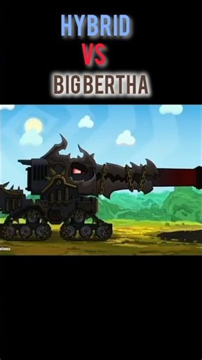 Hybrid VS Big Bertha #homeanimations #cartoons_about_tanks