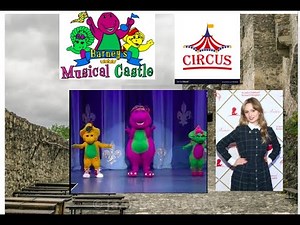The barney & Friends. circus - Barney's Musical Castle the series