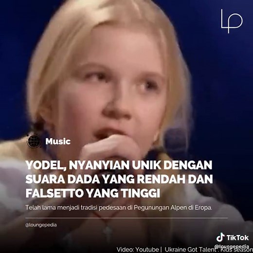 Yodel adalah bentuk tradisional nyanyian dari pegunungan Alpen, terutama ditemukan di Swiss dan Austria. Ini biasanya melibatkan perubahan antara nada tinggi dan rendah secara cepat, sering disertai dengan teknik vokal khas. Awalnya, Yodel digunakan sebagai cara komunikasi antara pendaki gunung di lembah dan puncak gunung. Para penyanyi Yodel menggabungkan vokal serak dan melodi yang cepat, menciptakan suara yang unik. Pada zaman modern, Yodel juga telah menjadi bagian dari budaya hiburan di ban