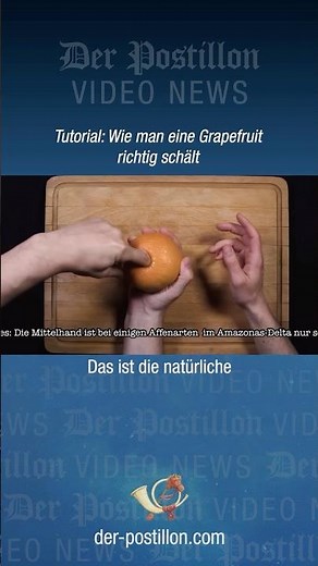 Tutorial: Wie man eine Grapefruit richtig schält
