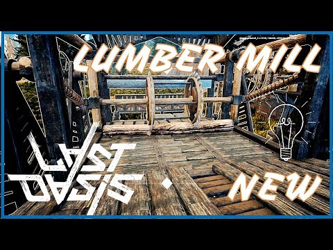 HOW TO USE THE LUMBER MILL AND WOOD LOGS! - Last Oasis