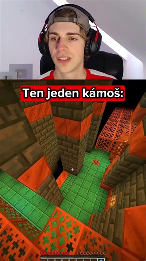 Ten jeden kámoš... 🤪