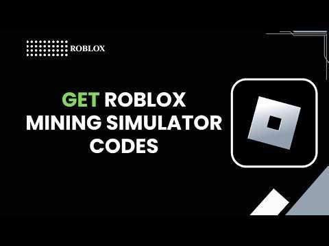 How to get Roblox Mining simulator codes