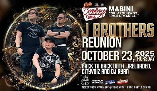 ✨ The wait is over! ✨ Witness the legendary J Brothers Reunion this October 23, 2025 at Cowboy Grill Mabini! 🎶 Back-to-back with JReloaded, Cityvoiz, and DJ Ryan — a night of pure music nostalgia and fun! 🎤🍻 🎟 Tickets only ₱200 with FREE 1 bottle of Cali! 📍 Cowboy Grill Mabini, Ermita, Manila #JBrothersReunion #CowboyGrillMabini #LiveMusicManila #OctoberConcerts #CowboyGrillEvents | Cowboy Grill Restaurant