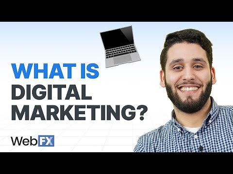 What is Digital Marketing? | A 5-Minute Overview of What Digital Marketing Consultants Do