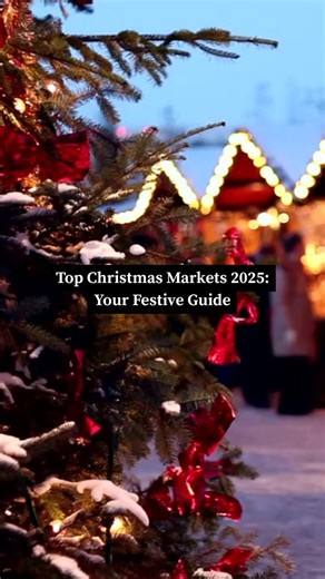 4.8K views · 12 reactions | Check the dates and plan your festive trip: Christmas markets 2025 ✨ | Secret Escapes | Facebook